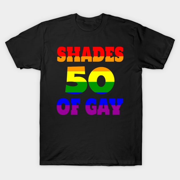 50 Shades Of Gay Pride T-Shirt by Aliaksandr